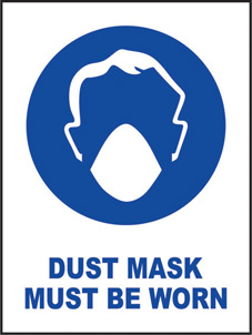 SAFETY SIGN (SAV) | Dust Mask Must Be Worn